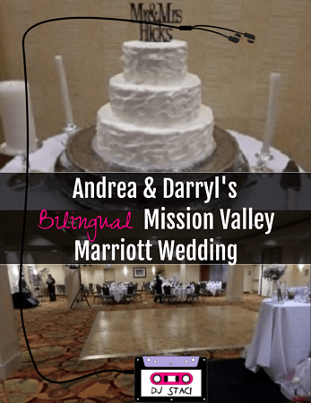 Andrea & Darryl’s Bilingual Mission Valley Marriott Wedding Mission Valley Marriott Wedding