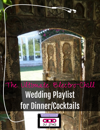 Electro Chill Wedding Playlist 1