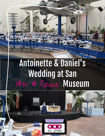 Antoinette & Daniel’s Wedding at San Diego Air & Space Museum wedding at san diego air space museum