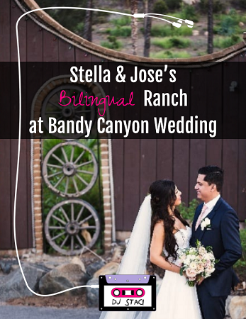Stella & Jose’s Bilingual Ranch at Bandy Canyon Wedding Stella Jose Bilingual Ranch Bandy Canyon Wedding 1