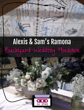 Alexis & Sam’s Ramona Backyard Wedding Hoedown Ramona Backyard Wedding Hoedown 1