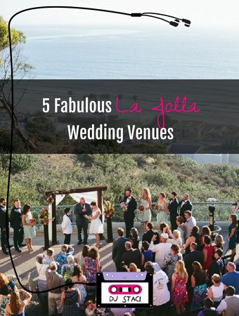 5 Fabulous La Jolla Wedding Venues