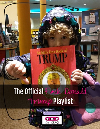 Official fuck donald trump playlist
