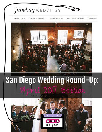 April 2017 San Diego Wedding Round Up
