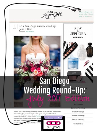 San Diego Wedding Round Up July 2017