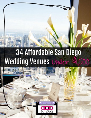 34 Affordable San Diego Wedding Venues Under 1 500 San Diego Dj Staci